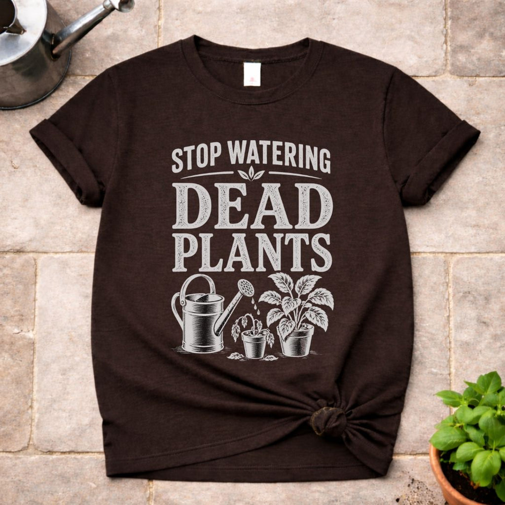 Dead Plants T-Shirt