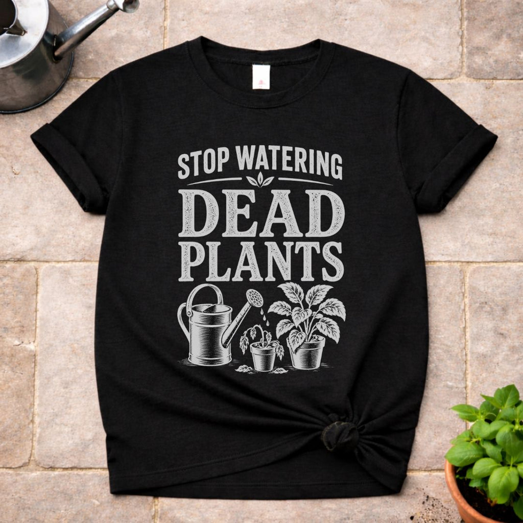 Dead Plants T-Shirt