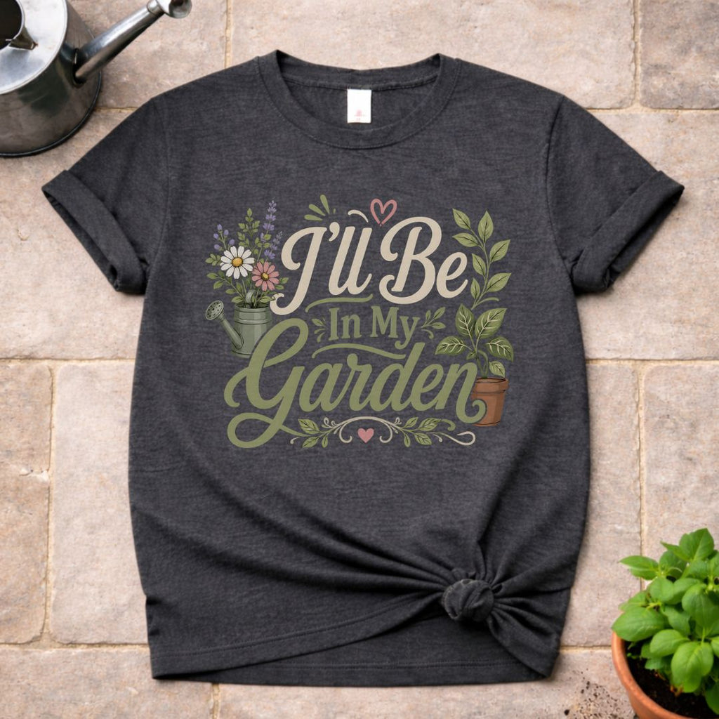In My Garden T-Shirt