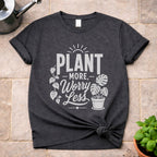 Plant More T-Shirt