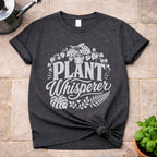 Plant Whisperer T-Shirt