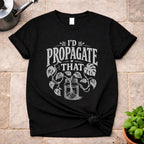 Propagate T-Shirt