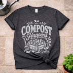 Compost Happens T-Shirt