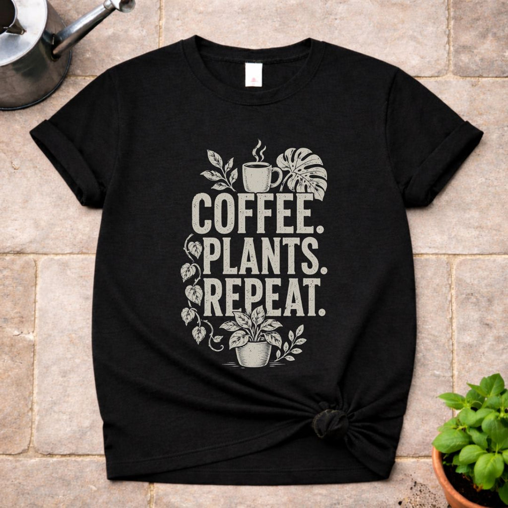 Coffee. Plants. Repeat. T-Shirt