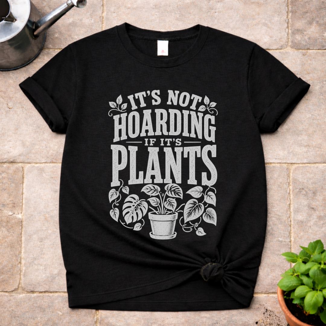 Its's Not Hoarding T-Shirt