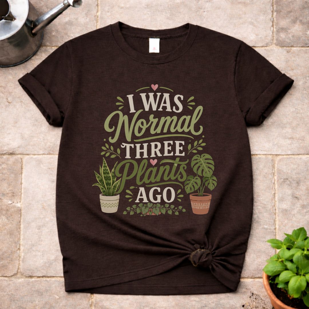 Three plants Ago T-Shirt