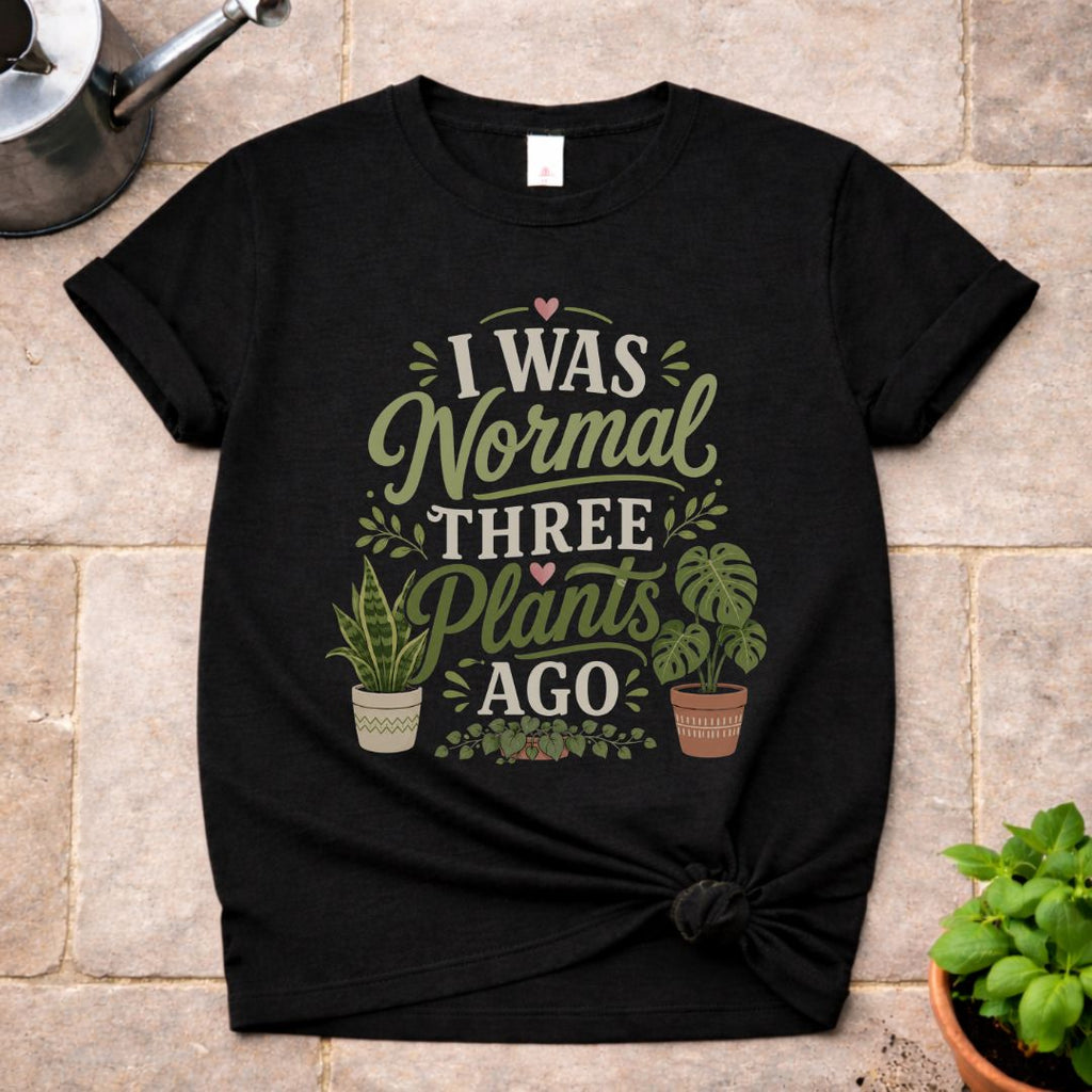 Three plants Ago T-Shirt