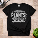 Not Hoarding T-Shirt