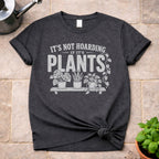 Not Hoarding T-Shirt