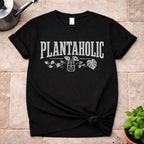 Plantaholic T-Shirt