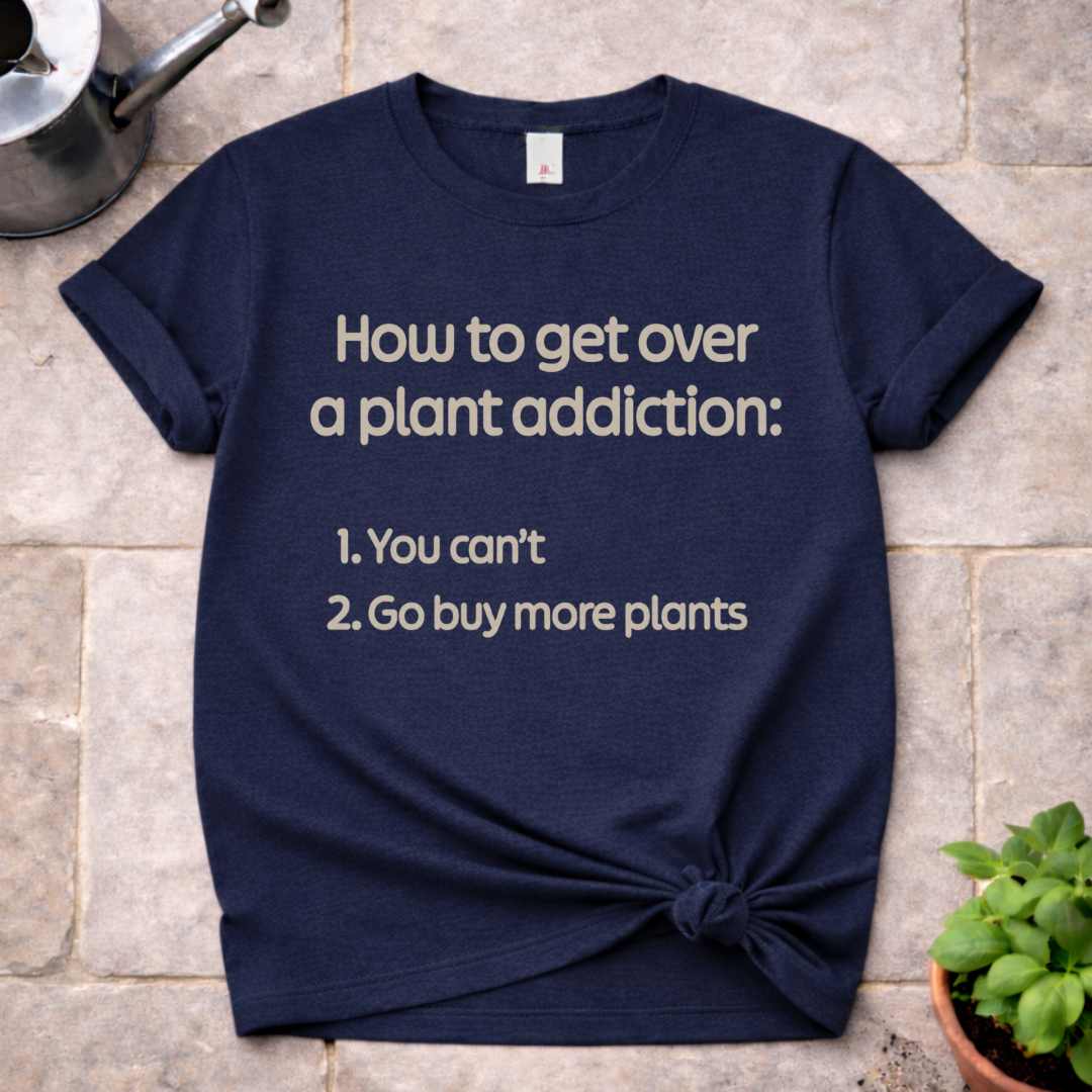 Plant Addiction T-Shirt