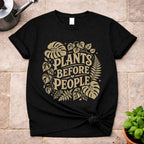 Plants before People T-Shirt