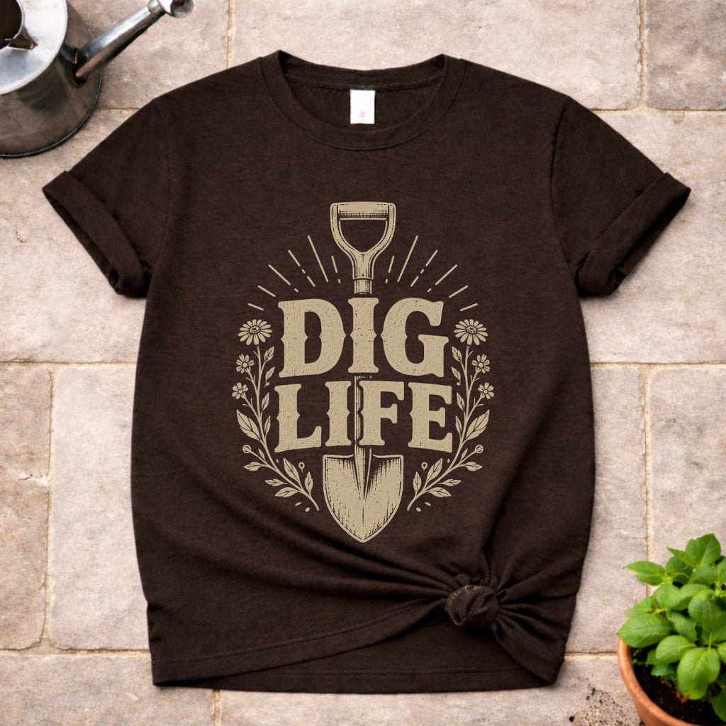 Dig Life T-Shirt