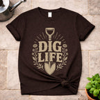 Dig Life T-Shirt
