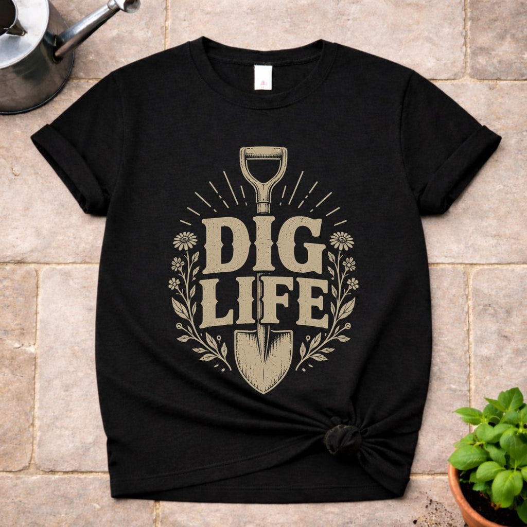 Dig Life T-Shirt