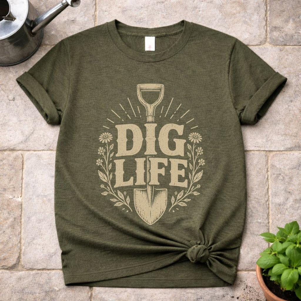 Dig Life T-Shirt