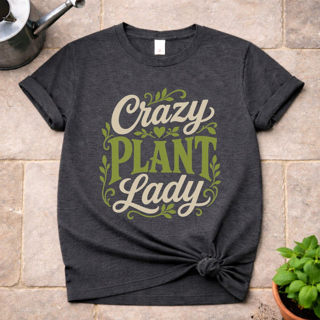 Crazy Plant Lady T-Shirt
