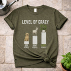 Level of Crazy T-Shirt