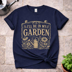 In My Garden T-Shirt