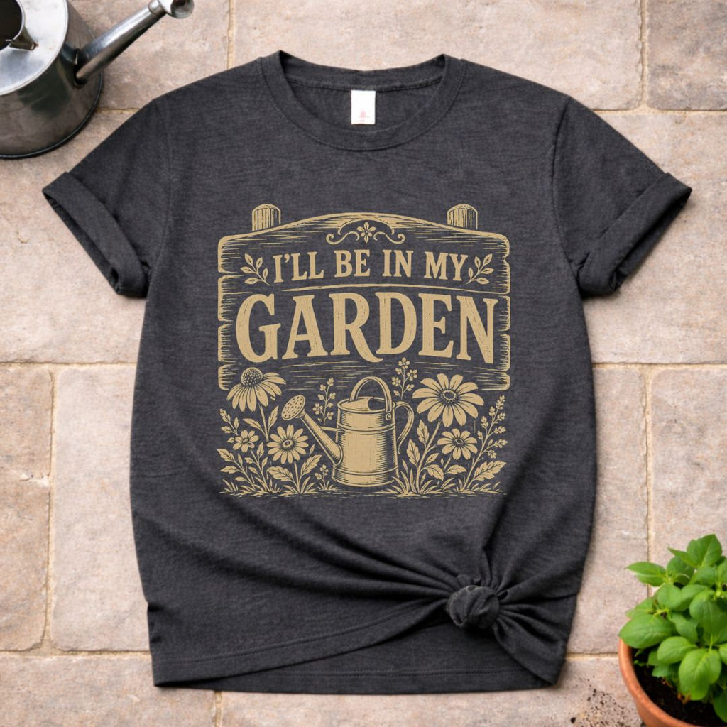 In My Garden T-Shirt