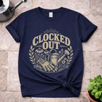 Clocked Out T-Shirt