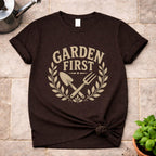 Garden First T-Shirt