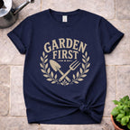 Garden First T-Shirt