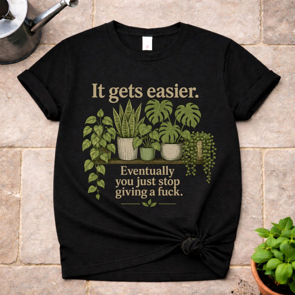 It gets Easier T-Shirt