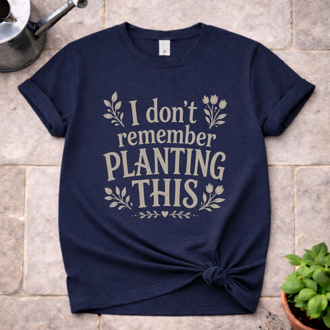 Don't Remember T-Shirt
