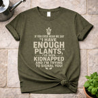 Enough Plants T-Shirt