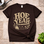 Hoe Yeah T-Shirt