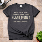 Plant Money T-Shirt