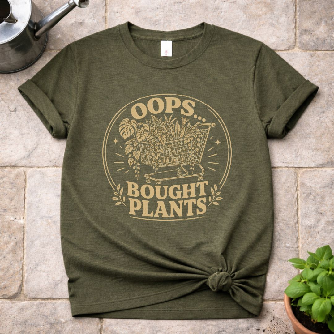 Bought Plants T-Shirt