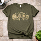 Plantaholic T-Shirt