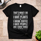 What I Do T-Shirt