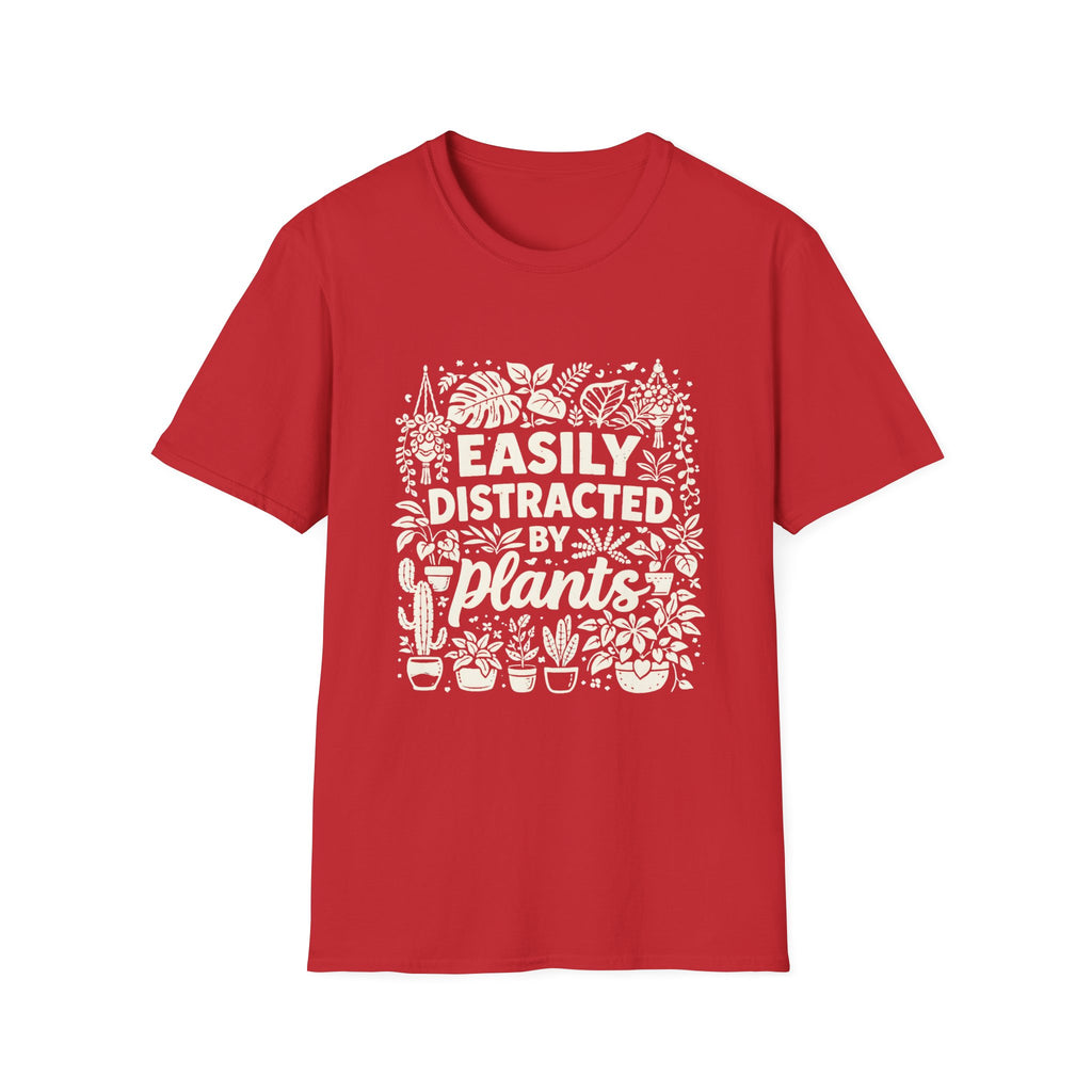 Distracted by Plants T-Shirt