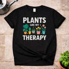 Plants are My Therapy T-Shirt