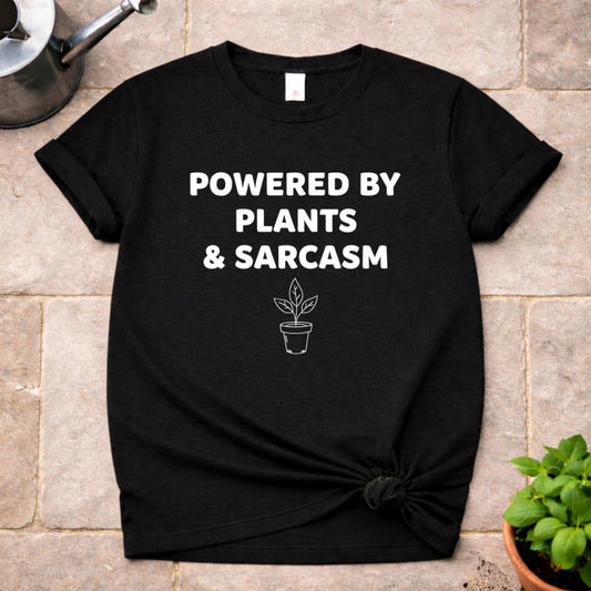 Powered by Plants & Sarcasm T-Shirt