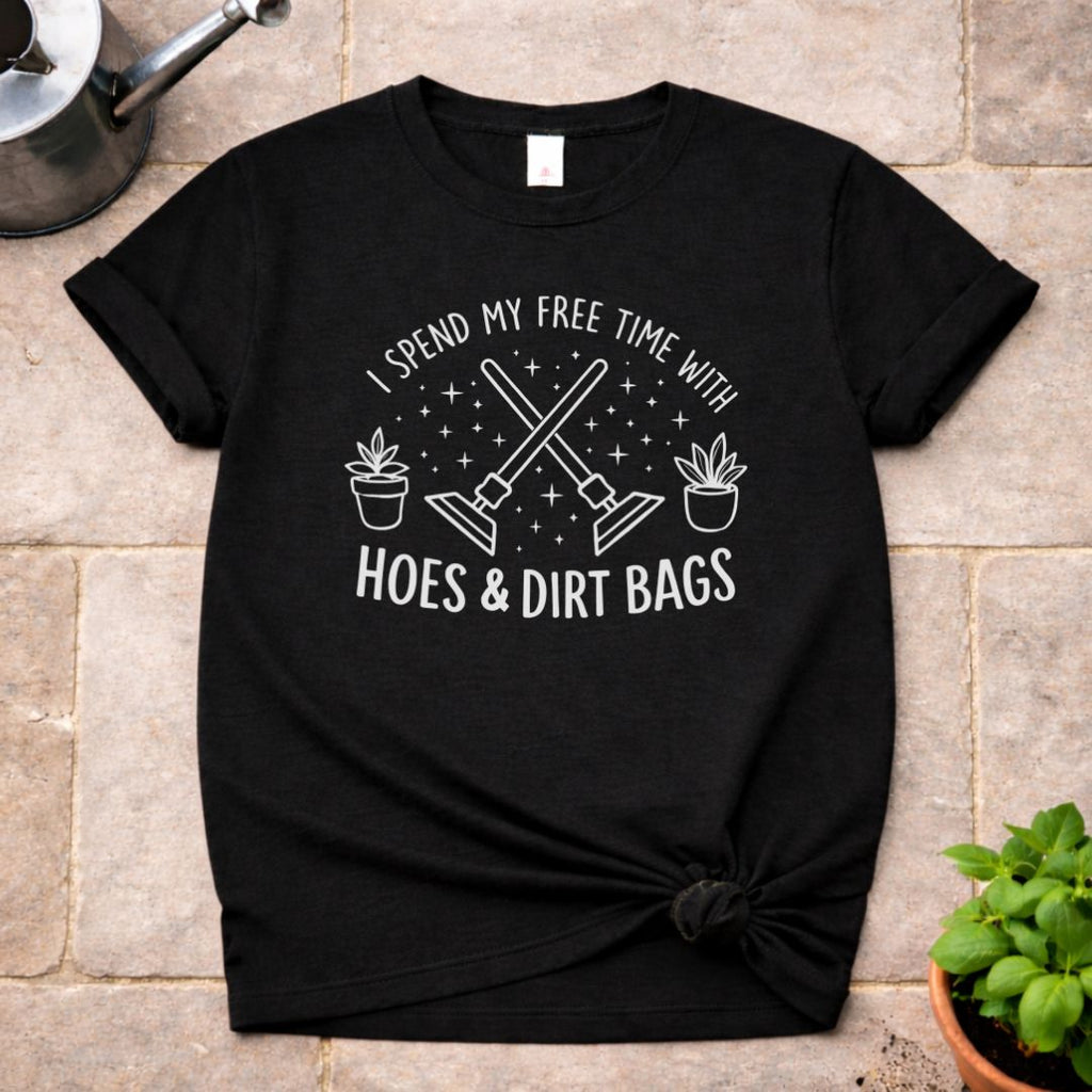 Hoes & Dirt Bags T-Shirt