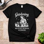 Murder is Wrong T-Shirt