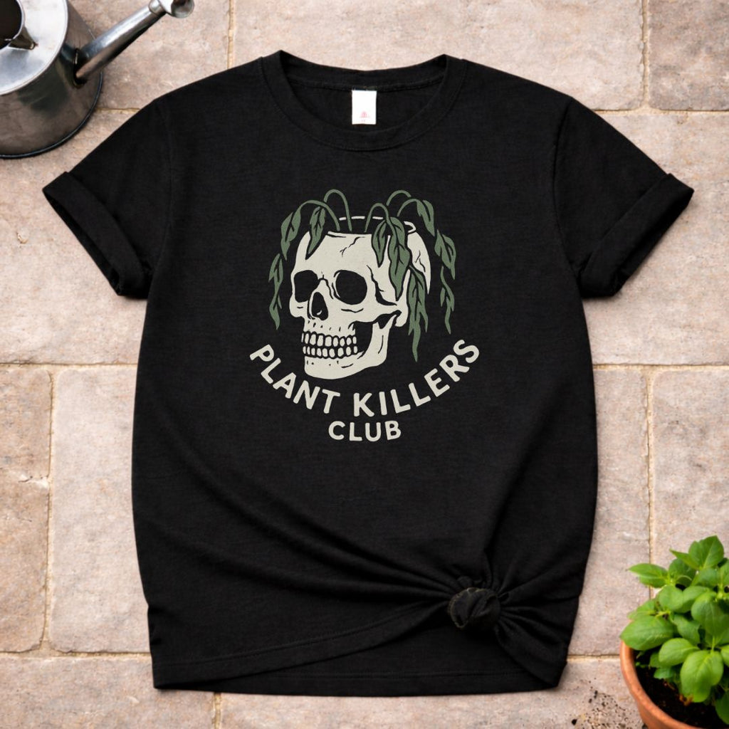 Plant Killers Club T-Shirt