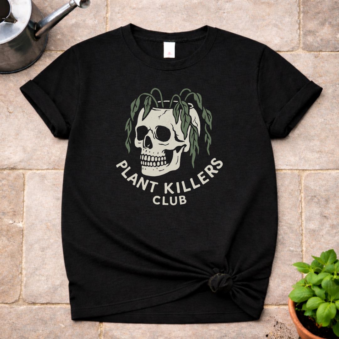 Plant Killers Club T-Shirt