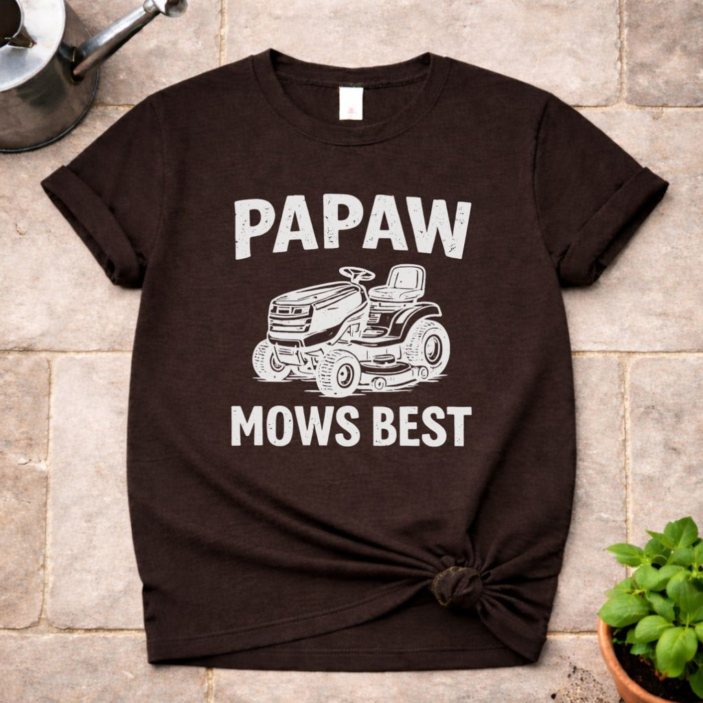 Papaw Mows Best T-Shirt