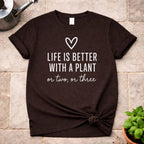 Better with a Plant T-Shirt