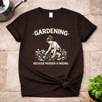 Gardening T-Shirt