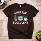 What the Succulent T-Shirt
