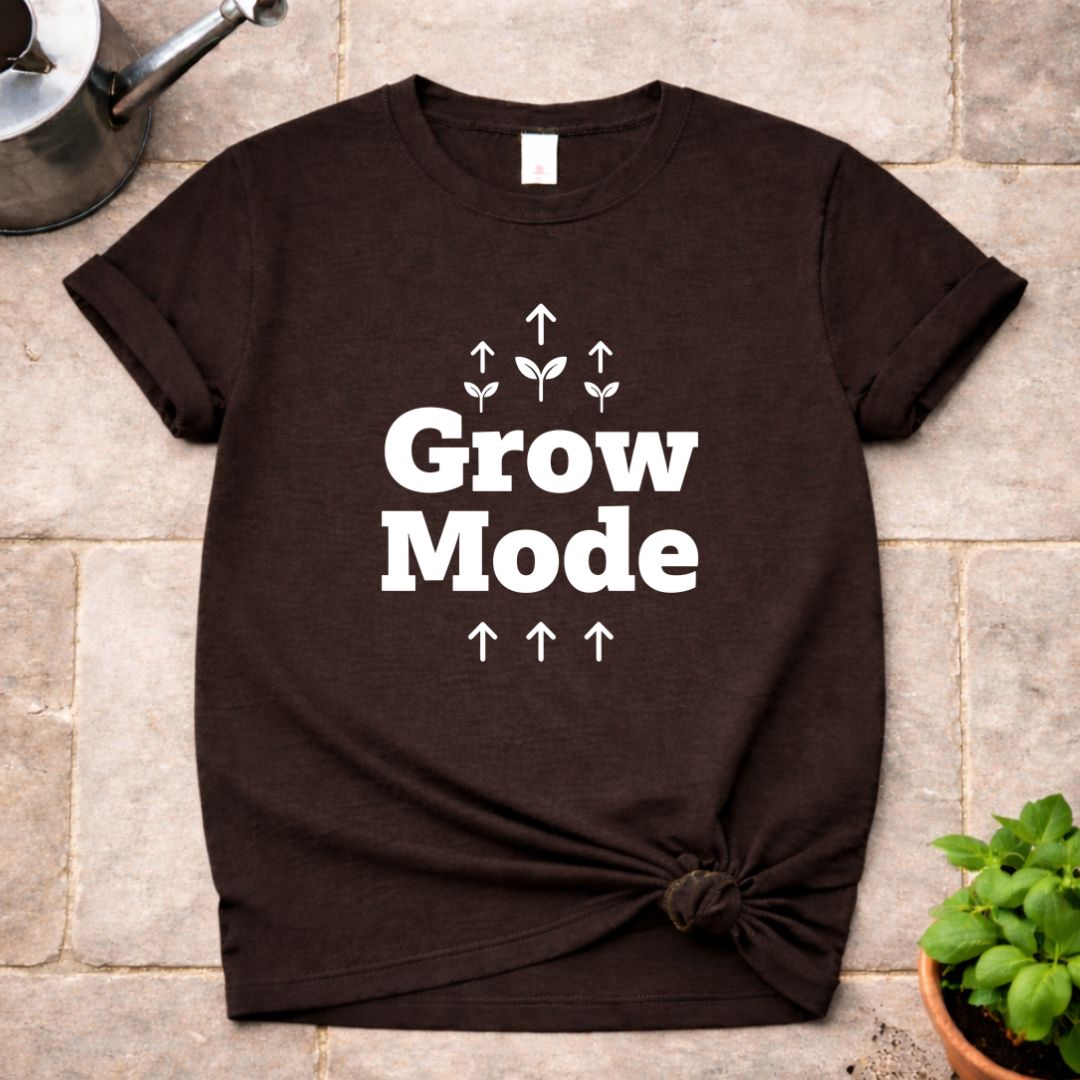 Grow Mode T-Shirt