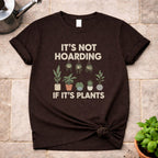 It's not Hoarding T-Shirt
