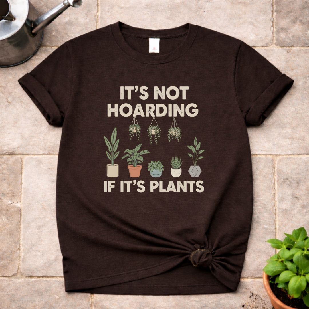 It's not Hoarding T-Shirt