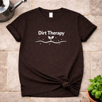 Dirt Therapy T-Shirt